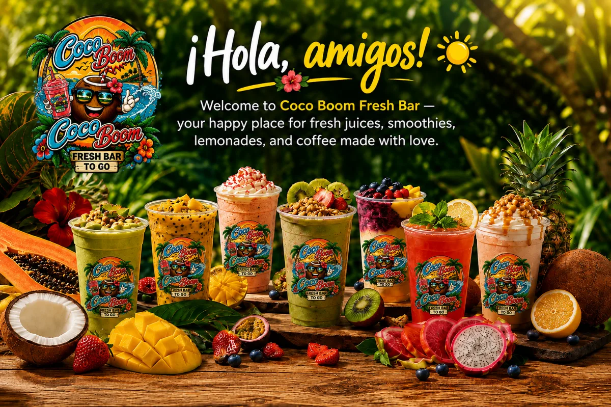 Coco Boom Fresh Bar — ¡Hola, amigos!